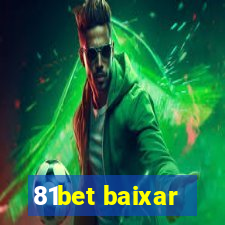 81bet baixar